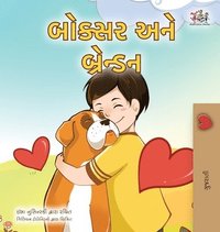 bokomslag Boxer and Brandon (Gujarati Book for Kids)