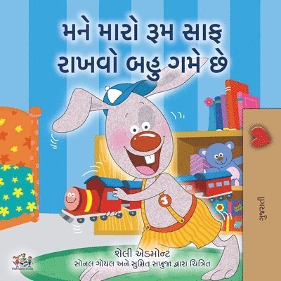 I Love to Keep My Room Clean (Gujarati Children's Book) 1