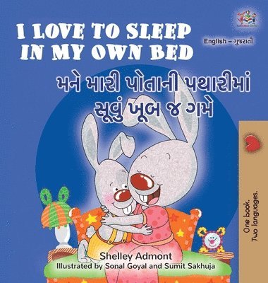 bokomslag I Love to Sleep in My Own Bed (English Gujarati Bilingual Children's Book)