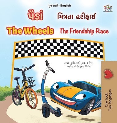 bokomslag The Wheels The Friendship Race (Gujarati English Bilingual Book for Kids)