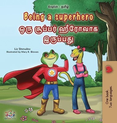 Being a Superhero (English Tamil Bilingual Children's Book)