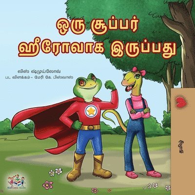 Being a Superhero (Tamil Children's Book)