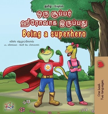 Being a Superhero (Tamil English Bilingual Children's Book)