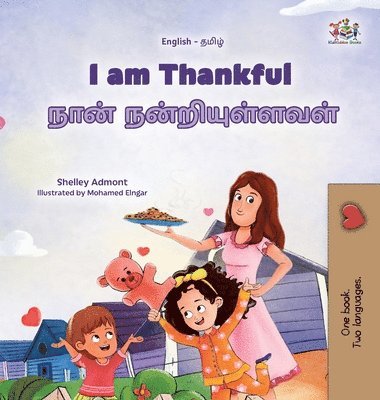 I am Thankful (English Tamil Bilingual Children's Book) 1