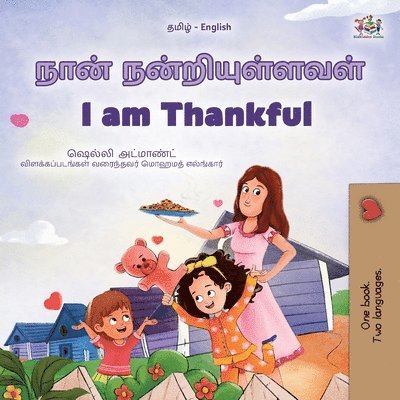 I am Thankful (Tamil English Bilingual Children's Book) 1