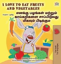 bokomslag I Love to Eat Fruits and Vegetables (English Tamil Bilingual Children's Book)