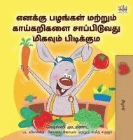 bokomslag I Love to Eat Fruits and Vegetables (Tamil Book for Kids)