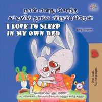 bokomslag I Love to Sleep in My Own Bed (Tamil English Bilingual Children's Book)