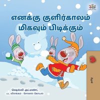 bokomslag I Love Winter (Tamil Book for Kids)