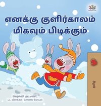bokomslag I Love Winter (Tamil Book for Kids)