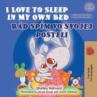 bokomslag I Love to Sleep in My Own Bed (English Slovak Bilingual Children's Book)