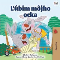 bokomslag I Love My Dad (Slovak Book for Kids)