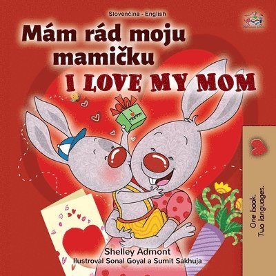 Shelley Admont, Kidkiddos Books, KidKiddos Books - I Love My Mom (Slovak English Bilingual Book for Kids), Häftad