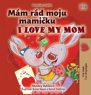 I Love My Mom (Slovak English Bilingual Book for Kids) 1