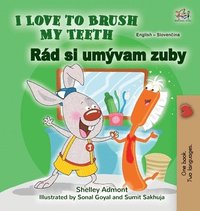 bokomslag I Love to Brush My Teeth (English Slovak Bilingual Book for Kids)