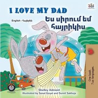 bokomslag I Love My Dad (English Armenian Bilingual Children's Book)