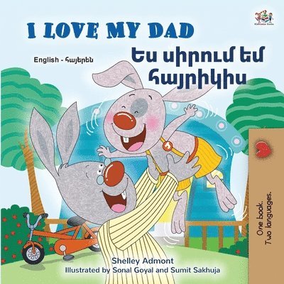 I Love My Dad (English Armenian Bilingual Children's Book) 1