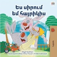 bokomslag I Love My Dad (Armenian Children's Book)