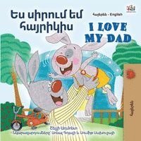 Shelley Admont, Kidkiddos Books, KidKiddos Books - I Love My Dad (Armenian English Bilingual Children's Book), Häftad