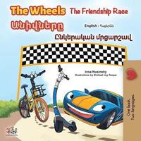bokomslag The Wheels- The Friendship Race (English Armenian Bilingual Children's Book)
