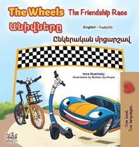 bokomslag The Wheels- The Friendship Race (English Armenian Bilingual Children's Book)