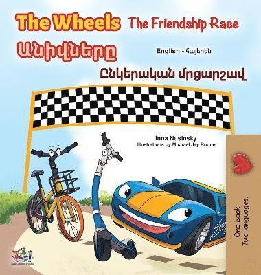 bokomslag The Wheels- The Friendship Race (English Armenian Bilingual Children's Book)