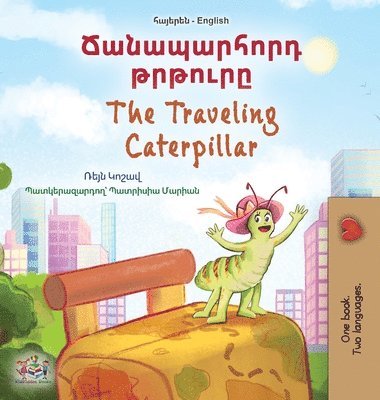bokomslag The Traveling Caterpillar (Armenian English Bilingual Book for Kids)