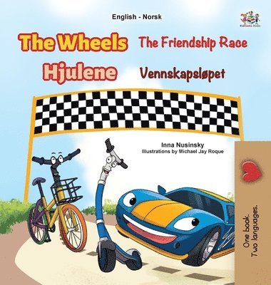 bokomslag The Wheels - The Friendship Race (English Norwegian Bilingual Kids Book)