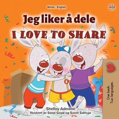 I Love to Share (Norwegian English Bilingual Book for Kids) 1