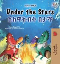 bokomslag Under the Stars (English Amharic Bilingual Kids Book)
