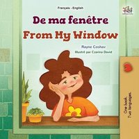 bokomslag From My Window (French English Bilingual Kids Book)