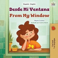 bokomslag From My Window (Spanish English Bilingual Kids Book)