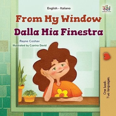 bokomslag From My Window (English Italian Bilingual Kids Book)