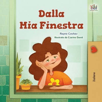 Rayne Coshav, Kidkiddos Books, KidKiddos Books - From My Window (Italian Kids Book), Häftad