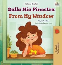 bokomslag From My Window (Italian English Bilingual Kids Book)