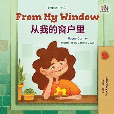 bokomslag From My Window (English Chinese Bilingual Kids Book)