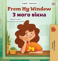 bokomslag From My Window (English Ukrainian Bilingual Kids Book)