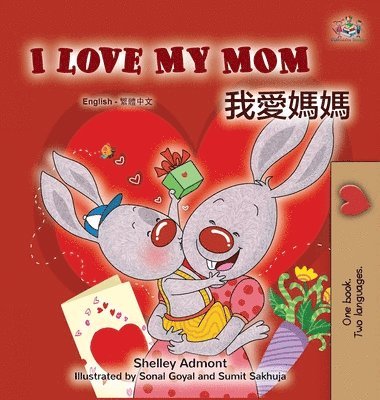 bokomslag I Love My Mom (English Chinese Bilingual Book for Kids - Traditional)