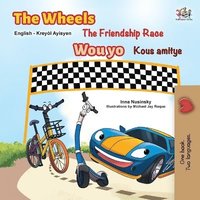 bokomslag The Wheels The Friendship Race (English Haitian Creole Bilingual Children's Book)