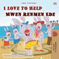 bokomslag I Love to Help (English Haitian Creole Bilingual Children's Book)