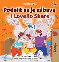 bokomslag I Love to Share (Slovak English Bilingual Book for Kids)