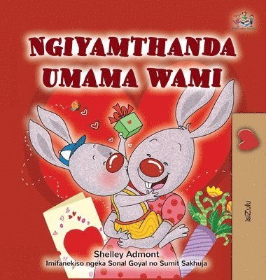 I Love My Mom (Zulu Children's Book) 1