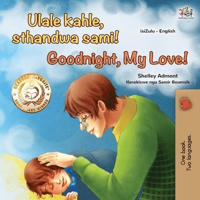 Goodnight, My Love! (Zulu English Bilingual Children's Book) 1