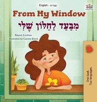 bokomslag From My Window (English Hebrew Bilingual Kids Book)