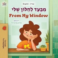bokomslag From My Window (Hebrew English Bilingual Kids Book)