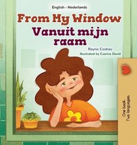 bokomslag From My Window (English Dutch Bilingual Kids Book)