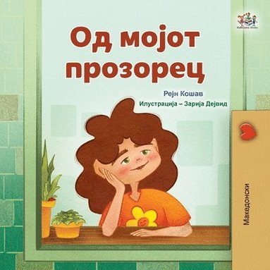 bokomslag From My Window (Macedonian Kids Book)