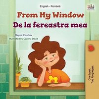 bokomslag From My Window (English Romanian Bilingual Kids Book)