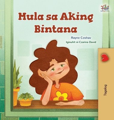 From My Window (Tagalog Kids Book) 1