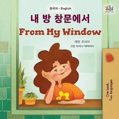 bokomslag From My Window (Korean English Bilingual Kids Book)